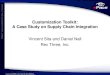 Customization Toolkit: A Case Study on Supply Chain Integration