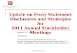 Update on Proxy Statement Disclosures and Strategies for 2011 Annual Stockholder Meetings