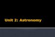 Unit 2: Astronomy