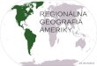 REGIONLNA GEOGRAFIA AMERIKY