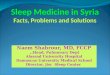 Sleep Medicine in Syria Facts, Problems and Solutions