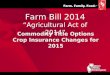 Farm Bill 2014 “Agricultural Act of 2014”