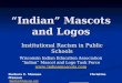 “Indian” Mascots and Logos