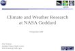 Climate and Weather Research at NASA Goddard