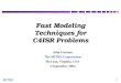 Fast Modeling Techniques for C4ISR Problems