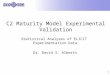 C2 Maturity Model Experimental Validation