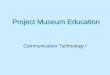 Project Museum Education