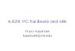 6.828: PC hardware and x86