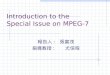 Introduction to the Special Issue on MPEG-7