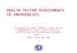HEALTH SECTOR ASSESSMENTS IN EMERGENCIES