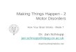 Making Things Happen - 2 Motor Disorders