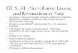 FIE SLRP - Surveillance, Liason, and Reconnaissance Party