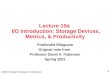 Lecture 10a   I/O Introduction: Storage Devices, Metrics, & Productivity