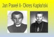 Jan Paweł II- Okres Kapłański