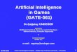 Artificial Intelligence  in Games (GATE-561)