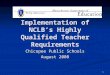 Implementation of NCLB’s Highly Qualified Teacher Requirements