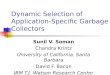 Dynamic Selection of Application-Specific Garbage Collectors