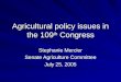 Agricultural policy issues in the 109 th  Congress