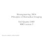 Bioengineering 280A Principles of Biomedical Imaging Fall Quarter 2005 MRI Lecture 5