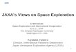 JAXA’s Views on Space Exploration