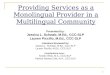 Providing Services as a Monolingual Provider in a Multilingual Community