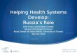 Helping Health Systems Develop: Russia’s Role