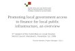 Promoting local government access to finance for local public infrastructure, an overview
