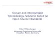 Secure and Interoperable Teleradiology Solutions based on Open Source Standards