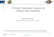 C3-Grid *  Federation System for Climate Data Handling