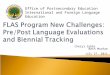 FLAS Program New Challenges: Pre/Post Language Evaluations and Biennial Tracking