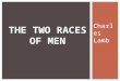 The Two Races of  Men