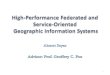 High-Performance Federated and Service-Oriented  Geographic Information Systems