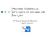 Accents régionaux, étrangers et sociaux en français