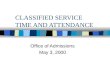 CLASSIFIED SERVICE TIME AND ATTENDANCE