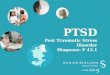PTSD Post Traumatic Stress Disorder Diagnose: F 43.1