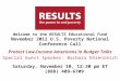 Welcome to the RESULTS Educational Fund November 2012 U.S. Poverty National Conference Call