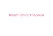 Mazm-Orlicz Theorem