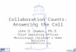 Collaboration Counts: Answering the Call
