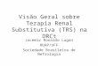 Visão Geral sobre Terapia Renal Substitutiva (TRS) na DRCt
