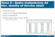 Tema 5.- Redes inalámbricas Ad Hoc. Quality of Service (QoS)