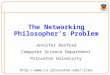 The Networking Philosopher’s Problem