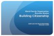 World Family Organization Success Stories Building Citizenship