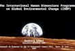 The International Human Dimensions Programme  on Global Environmental Change (IHDP)