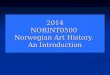 2014 NORINT0500 Norwegian Art History.  An Introduction