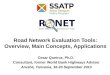 Road Network Evaluation Tools: Overview ,  Main  C oncepts ,  Applications