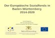 Der Europäische Sozialfonds in Baden-Württemberg  2014-2020