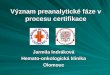 Význam preanalytické fáze v procesu certifikace
