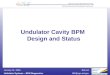Undulator Cavity BPM  Design and Status