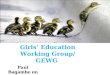 Girls’ Education Working Group/ GEWG