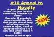 #10 Appeal to Novelty